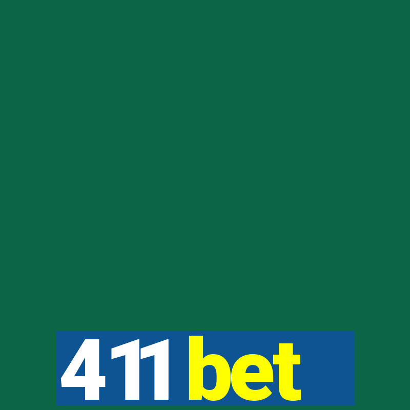 411 bet